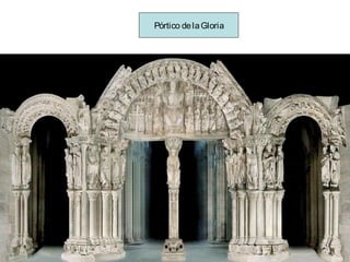Pórtico de la Gloria

 