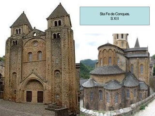 Sta Fe de Conques.
S XII

 