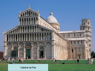 Catedral de Pisa

 