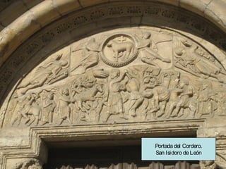 Portada del Cordero.
San Isidoro de León

 