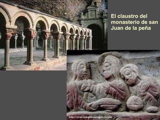 El claustro del monasterio de san Juan de la peña 