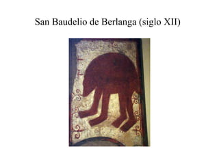 San Baudelio de Berlanga (siglo XII)   