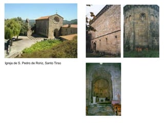 Igreja de S. Pedro de Roriz, Santo Tirso
 