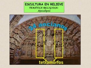 ESCULTURA EN RELIEVE
  TEMÁTICA RELIGIOSA:
       Apocalipsis




             Cristo
            mostrando
             llagas
 