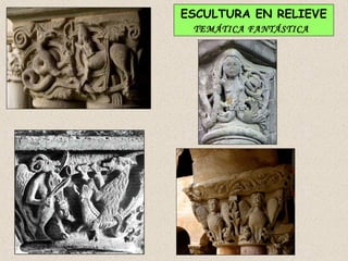ESCULTURA EN RELIEVE
 TEMÁTICA FANTÁSTICA
 