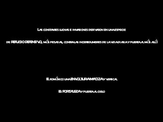 Las constantes luchas e invasiones derivaron en una especie de REFUGIO DEFENSIVO, más pesadas, contra las incertidumbres de la vida diaria y puerta al más allá El románico una ENVOLTURA MACIZA y vertical Es FORTALEZA y puerta al cielo 