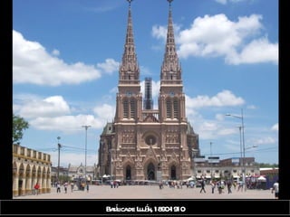 Basílica de Luján, 1890-1910 