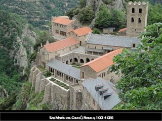 San Martín del Canigó, Francia, 1001-1026 
