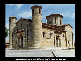San Martín de Tours, siglo XI, Frómista, España, Camino de Santiago. 