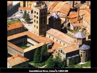 Santa María de Ripoll, Cataluña, 1020-1032 