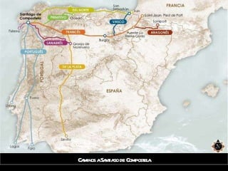 Caminos a Santiago de Compostela 