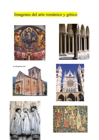 Imagenes del arte románico y gótico
 