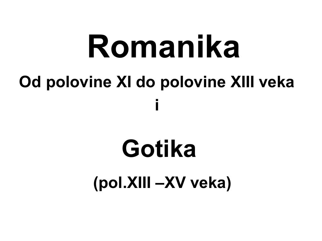 Romanika i gotika