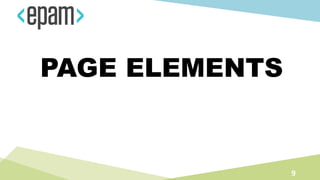 PAGE ELEMENTS
9
 