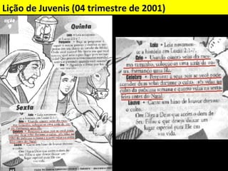 Lição de Juvenis (04 trimestre de 2001)
 