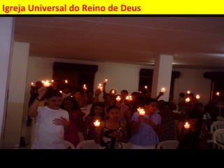 Igreja Universal do Reino de Deus




http://jadielsantos.blogspot.com.br/2011/07/sexta-feira-vela.html
 
