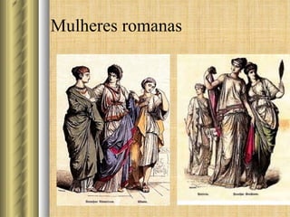 Mulheres romanas 