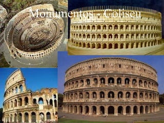 Monumentos - Coliseu 