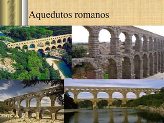 Aquedutos romanos 
