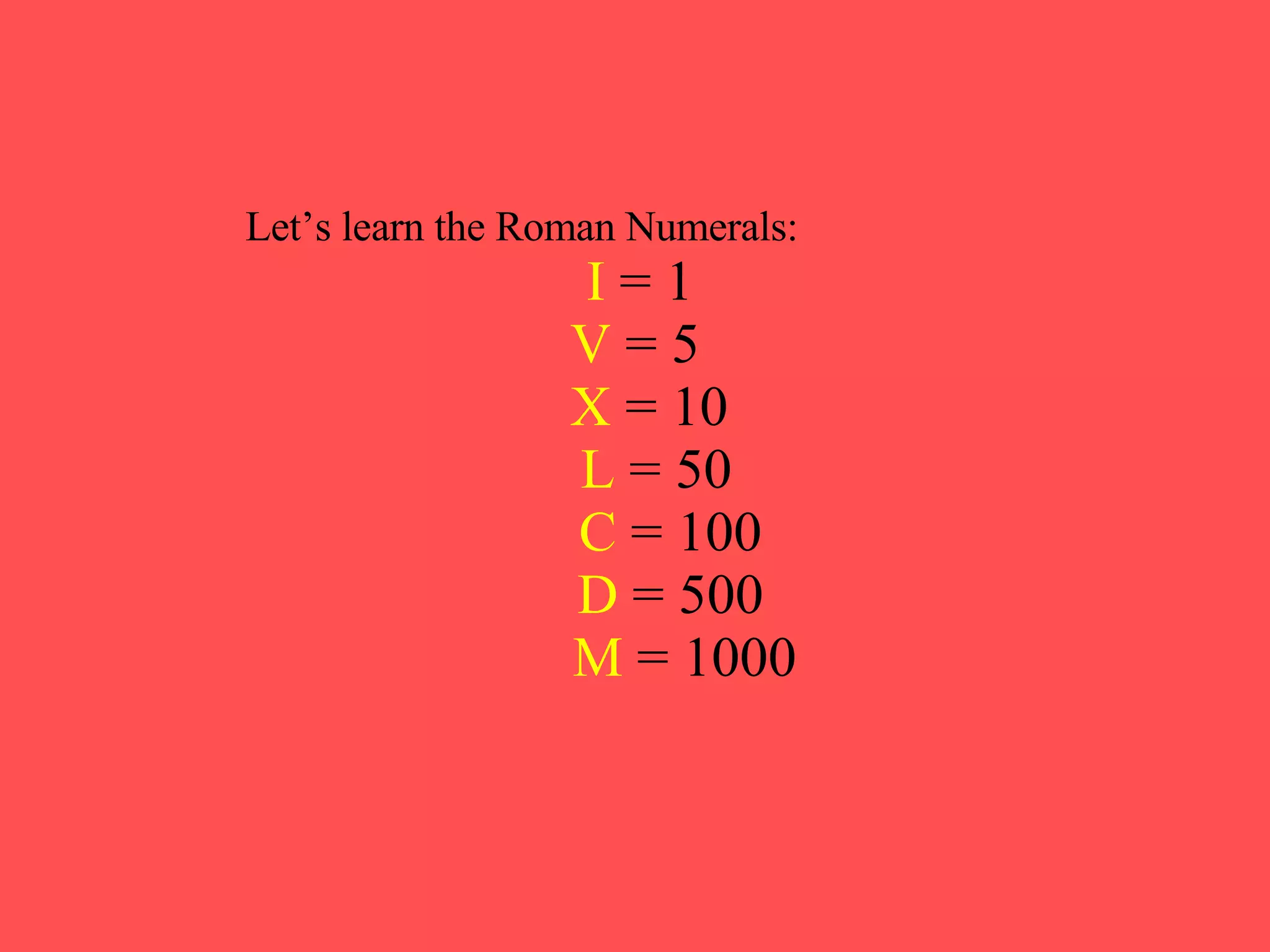 Reasons You Need To Learn About Roman Numerals That Multiply To 35 - 691wkey