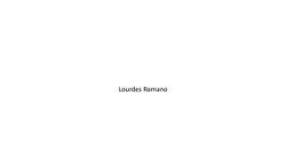 Lourdes Romano
 