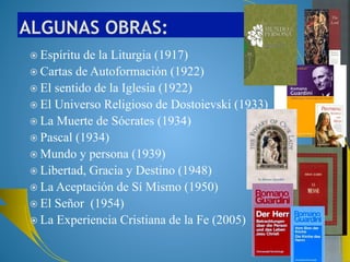 El siguiente pasaje de El Señor, es propicio para terminar esta breve 
exposición de la relación entre Pontificado y Guardini. Trata sobre el personaje 
del que el actual Papa tomó su nombre: 
“Humilde, lo que se dice humilde, era Francisco cuando se inclinaba 
reverentemente ante los pobres. No porque se rebajara hasta el nivel del 
desvalido para prestarle ayuda, o porque su fina sensibilidad lo llevara a 
reconocer en él a un ser humano, sino porque su espíritu, abierto a la 
iluminación de Dios, lo impulsaba internamente a inclinarse ante la desgracia 
del pobre como ante un misterio majestuoso. El que no sea capaz de percibir 
esta dimensión considerara a Francisco de Asís como una persona 
extravagante. Pero, en realidad, lo único que hacía era reproducir en su 
existencia el misterio mismo de Jesús” (Guardini, 2002, p. 399). 
En la medida que el Papa Francisco nos nutra con su magisterio, iremos 
encontrando los puntos de conexión, o las posibles influencias de Guardini y 
otros pensadores cristianos. 
 