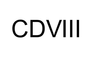 CDVIII