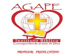 PROFESOR:   FRANK CATANO