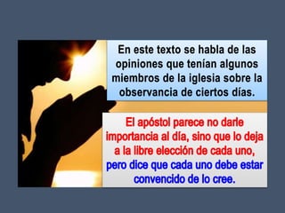 Romanos 14. días y comidas