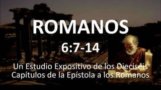 Romanos 6:7-14