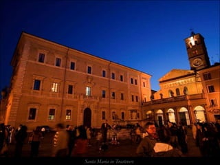 Santa Maria in Trastevere
 