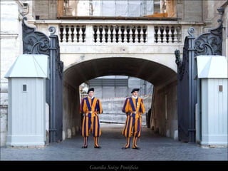 Guardia Suiza Pontificia
 