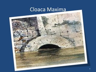 Cloaca Maxima

4

 