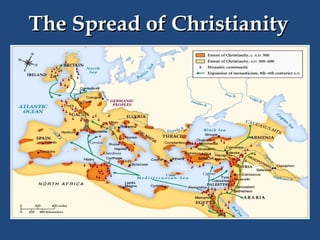 The Spread of Christianity

 