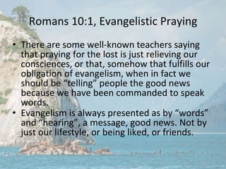 Romans 10, The Word (Gospel) Is Near To All, Offered To All. Whosoeve…