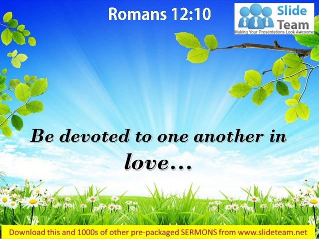 love one another bible verse romans 12 10 love one another bible verse romans 12 10