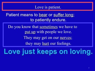 What does love suffers long mean