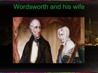 Wordsworth and his wife 