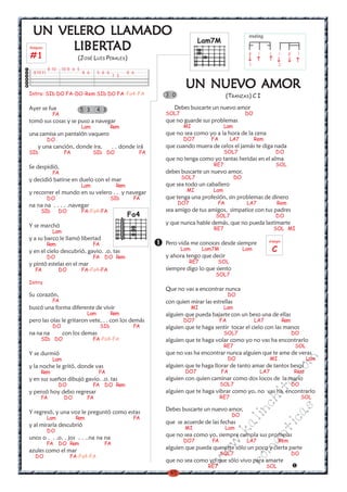 LLAMADO
 UN VELERO LLAMADO                                                                                       muting
                                                                               Lam7M
      LIBERT
      LIBERTAD
Rasgueo

#1                        (JOSÉ LUIS PERALES)
                                                                                                         p    i         i       i     p    i

                                                                                                         1                      2
            8 10   10 8 6 5
  8 10 11                     8 6     5 6 6           8 6
                                               7 5

                                                                         UN NUEVO AMOR
Intro: SIb DO FA-DO-Rem SIb DO FA-Fa4-FA                         3 0                           (TRANZAS) C I

Ayer se fue                   5 3     4 3                           Debes buscarte un nuevo amor
              FA                                                 SOL7                                  DO
tomó sus cosas y se puso a navegar                               que no guarde sus problemas
                              Lam              Rem                      MI                  Lam
una camisa un pantalón vaquero                                   que no sea como yo a la hora de la cena
            DO                                                          DO7          FA          LA7         Rem
    y una canción, donde ira,                  . . donde irá     que cuando muera de celos el jamás te diga nada
SIb                 FA              SIb DO                  FA                              SOL7                            DO
                                                                 que no tenga como yo tantas heridas en el alma
Se despidió,                                                                          RE7                                   SOL
              FA                                                 debes buscarte un nuevo amor,
y decidió batirse en duelo con el mar                                   SOL7                      DO
                              Lam               Rem              que sea todo un caballero
y recorrer el mundo en su velero . . y navegar                            MI          Lam
            DO                                 SIb      FA       que tenga una profesión, sin problemas de dinero
na na na . . . . .navegar                                              DO7                FA            LA7                 Rem
      SIb          DO         FA-Fa4-FA                          sea amigo de tus amigos, simpatice con tus padres
                                                      Fa4                              SOL7                                 DO
Y se marchó                                                      y que nunca hable demás, que no pueda lastimarte
                                                                                      RE7                                   SOL MI
              Lam
y a su barco le llamó libertad                                                                                      arpegio
            Rem                     FA                           Pero vida me conoces desde siempre
y en el cielo descubrió, gavio. .o. tas                                 Lam        Lam7M               Lam                  C
            DO                      FA DO Rem                    y ahora tengo que decir
y pintó estelas en el mar                                                    RE7          SOL
  FA               DO         FA-Fa4-FA                          siempre digo lo que siento
                                                                                       SOL7
Intro
                                                                 Que no vas a encontrar nunca
Su corazón,                                                                                     DO
              FA                                                 con quien mirar las estrellas
buscó una forma diferente de vivir                                            MI            Lam
                                Lam            Rem               alguien que pueda bajarte con un beso una de ellas
pero las olas le gritaron vete, . . con los demás                       DO7                FA                LA7                    Rem
              DO                         SIb            FA       alguien que te haga sentir tocar el cielo con las manos
na na na            con los demas                                                           SOL7                                          DO
      SIb DO                        FA-Fa4-FA                    alguien que te haga volar como yo no vas ha encontrarlo
                                                                                            RE7                                           SOL
Y se durmió                                                      que no vas ha encontrar nunca alguien que te ame de veras
              Lam                                                                               DO                      MI                      Lam
                                                                                                                                          m


y la noche le gritó, donde vas                                   alguien que te haga llorar de tanto amar de tantos besos
                                                                                                                                    co



      Rem                             FA                                 DO7               FA                     LA7                     Rem
y en sus sueños dibujó gavio. .o. tas                            alguien con quien caminar como dos locos de la mano
                                                                                                                            a.




                   DO               FA DO Rem                                              SOL7                                           DO
                                                                                                                   it




y pensó hoy debo regresar                                        alguien que te haga vibrar como yo, no vas ha encontrarlo
      FA            DO          FA                                                         RE7                                                 SOL
                                                                                                             ch

                                                                                                                                          s




                                                                 Debes buscarte un nuevo amor,
                                                                                                       in




Y regresó, y una voz le preguntó como estas
                                                                                                                                ica




                                                                                                 DO
            Lam          Rem                            FA
                                                                                                  al




y al mirarla descubrió                                           que se acuerde de las fechas
                                                                         MI                    Lam
                                                                                                                   nt




            DO
                                                                                               .k




unos o . . .o. . jos . . ..na na na                              que no sea como yo, siempre cumpla sus promesas
                                                                        DO7           FA                LA7                     Rem
                                                                                                             ma
                                                                                       w




            FA DO Rem                     FA
azules como el mar                                               alguien que pueda quererte sólo un poco y cierta parte
                                                                                    w




                                                                                           SOL7                                           DO
  DO                    FA-Fa4-FA
                                                                                                       ro




                                                                 que no sea como yo que sólo vivo para amarte
                                                                               w




                                                                                    RE7                            SOL
                                                                  45
 