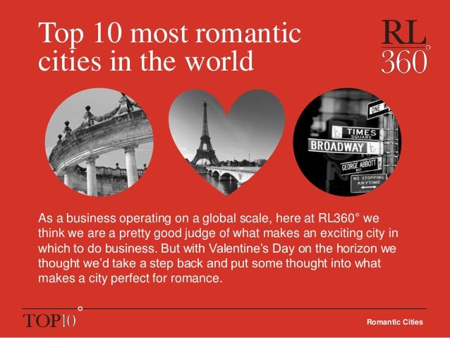 top 10 romantic cities in the world top 10 romantic cities in the world