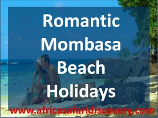 Romantic holiday package in uganda | Africasafaridiscovery