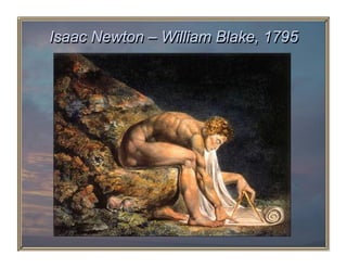 Isaac Newton – William Blake, 1795
 