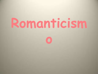 Romanticismo 