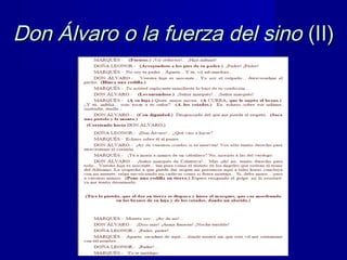 Don Álvaro o la fuerza del sinoDon Álvaro o la fuerza del sino (II)(II)
 