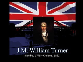 (Londra, 1775 – Chelsea, 1851)
 