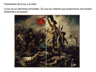 Tratamiento de la luz y el color
La luz es un elemento primordial:. Es una luz violenta que proporciona una tensión
ambiental a la escena.
 