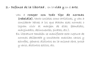 A pesar de su  brevedad,  su influencia es fundamental y se alarga prácticamente hasta nuestros días 