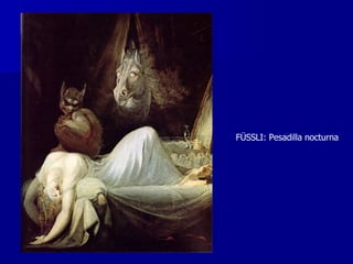 FÜSSLI: Pesadilla nocturna 