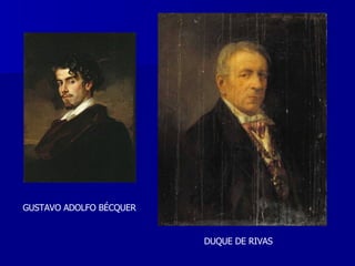 GUSTAVO ADOLFO BÉCQUER DUQUE DE RIVAS 