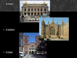  En Francia.
 En Inglaterra.
 En España.
 
